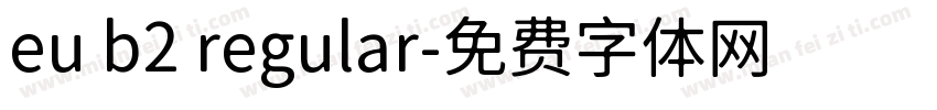eu b2 regular字体转换